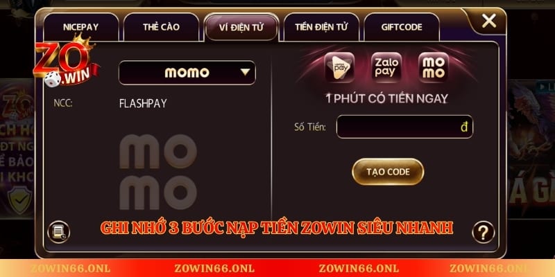 Ghi nhớ 3 bước nạp tiền Zowin siêu nhanh