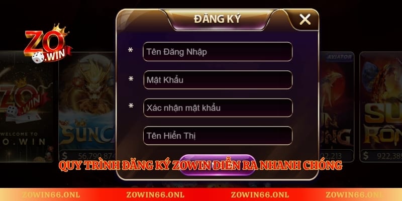Quy trình đăng ký Zowin diễn ra nhanh chóng