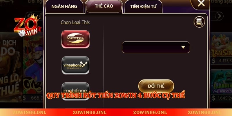 Quy trình rút tiền Zowin 4 bước cụ thể